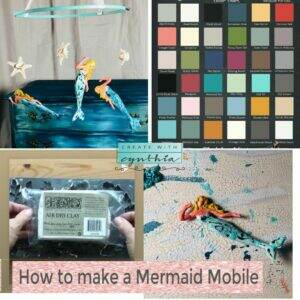 create with cynthia, cynthia nessel, redwood city, norcal, mermaid mobile diy, mermaid diy, iron orchid design, diy paint