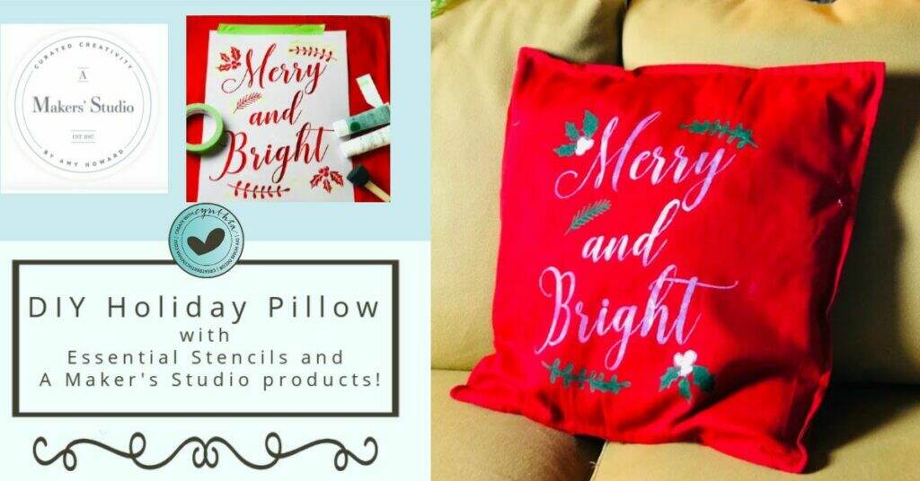 create with cynthia, cynthia nessel, diy holiday pillow, essential stencils, a maker's studio