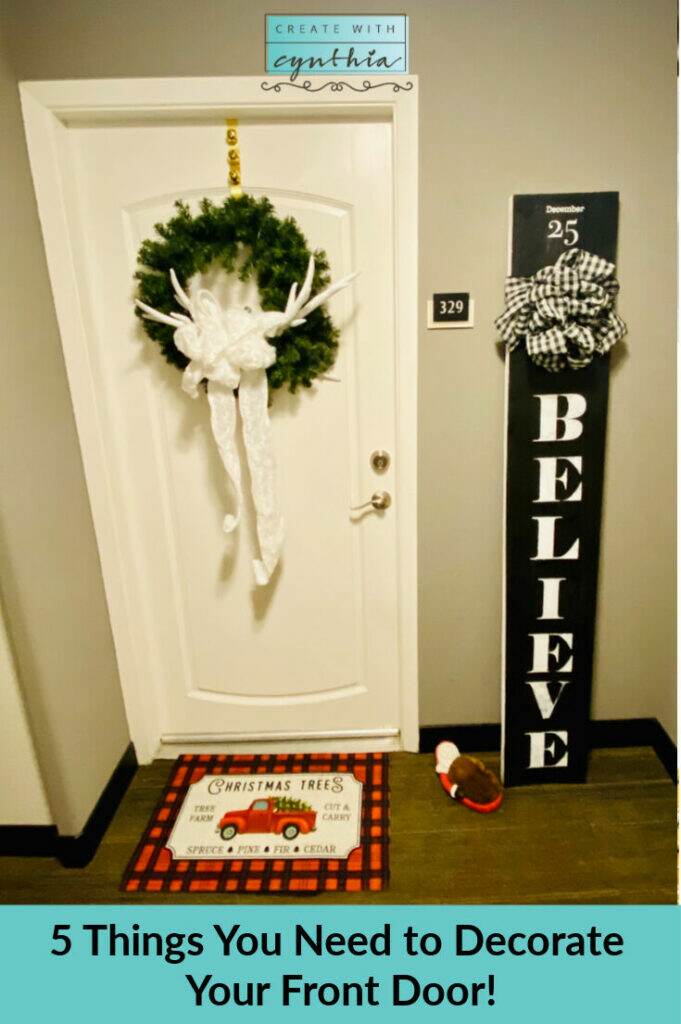 diy paint, debi's design diary, create with cynthia, cynthia nessel, holiday front decor decor, front door holiday decorations, 5 things you need to decorate your front door, diy wood sign, diy holiday sign, believe, christmas decor, essential stencils, rustoleum,