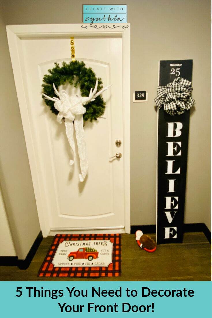 Front Door Holiday Decor and 5 Things Needed to Decorate the Front Door