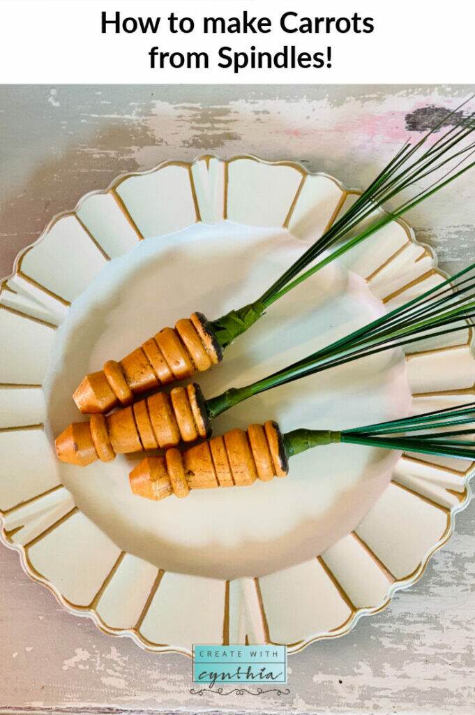 Spring Decor, spindle carrots, carrot spindles, pinterest challenge, diy paint, clay paint, debi’s design diary diy paint, easter carrots, diy carrots, wood carrots, carrot decor, diy home decor, vintage decor, create with cynthia, cynthia nessel, vintage,