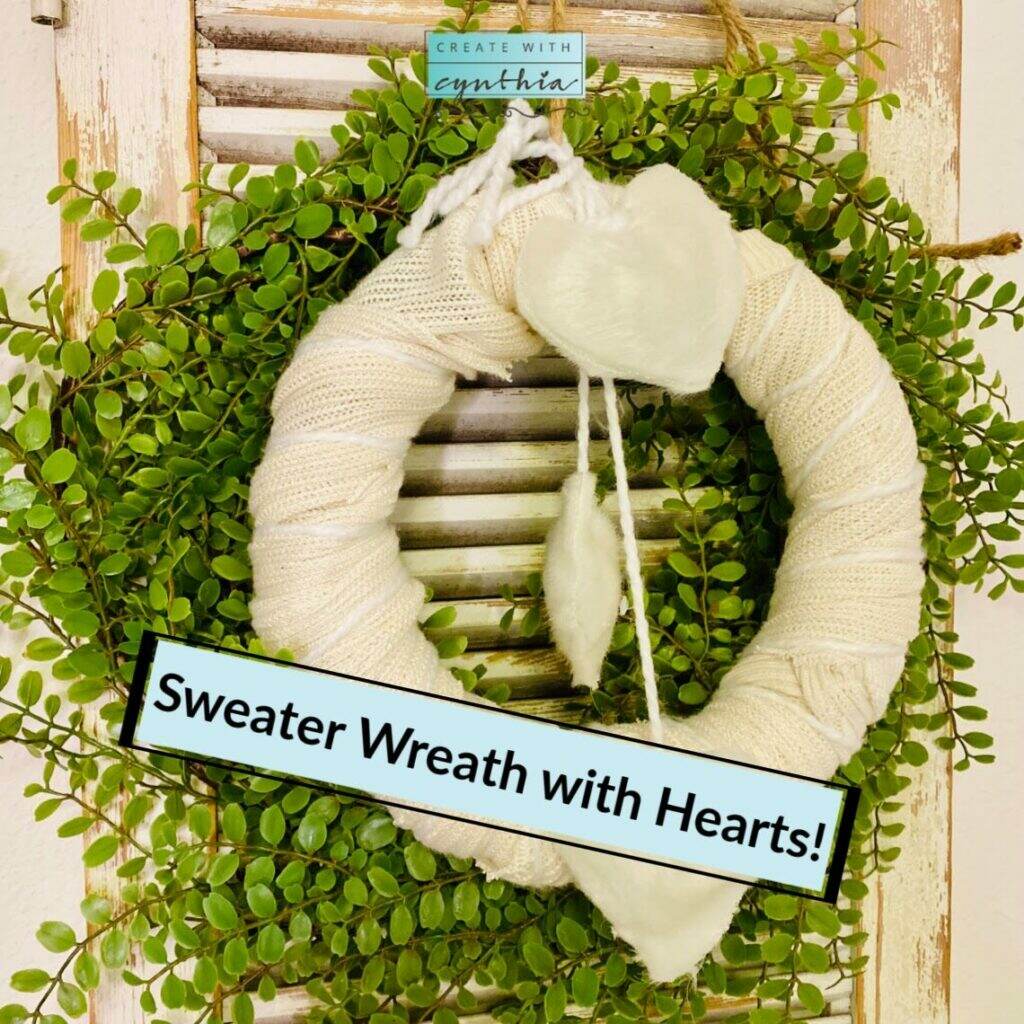 Sweater Wreath with Hearts on Weekly Round Up.