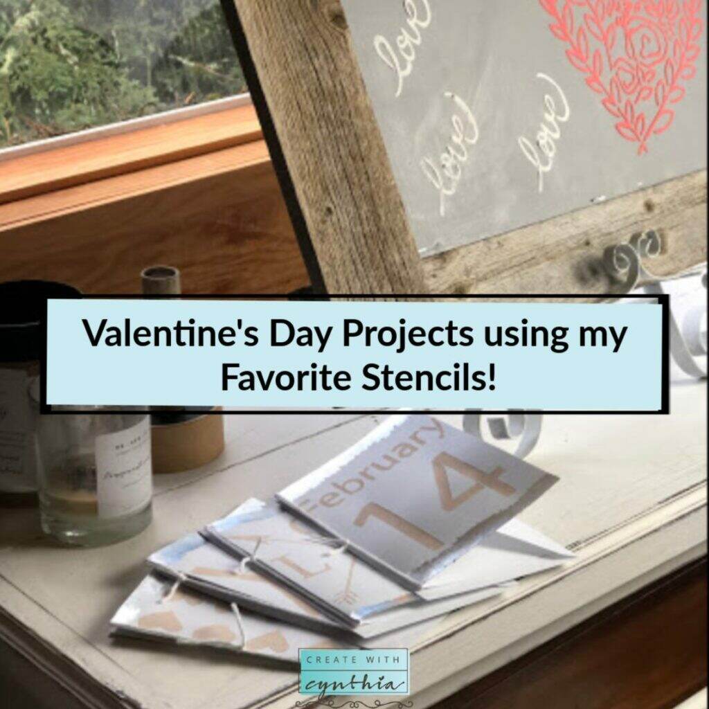 Valentine's Day projects using my favorite stencils on Weekly Round Up.