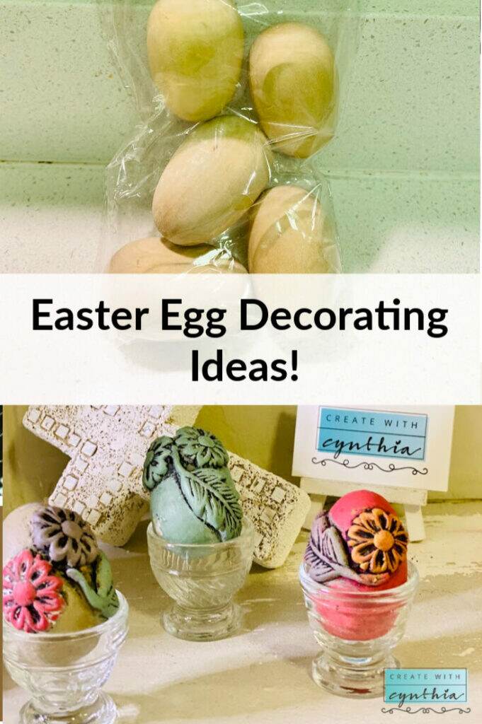 easter egg crafts, easter, easter egg decorating ideas, easter egg, create with cynthia, cynthia nessel, diy paint, chalk paint, clay paint, debi's design diary diy paint, iron orchid designs, diy home decor, diy easter