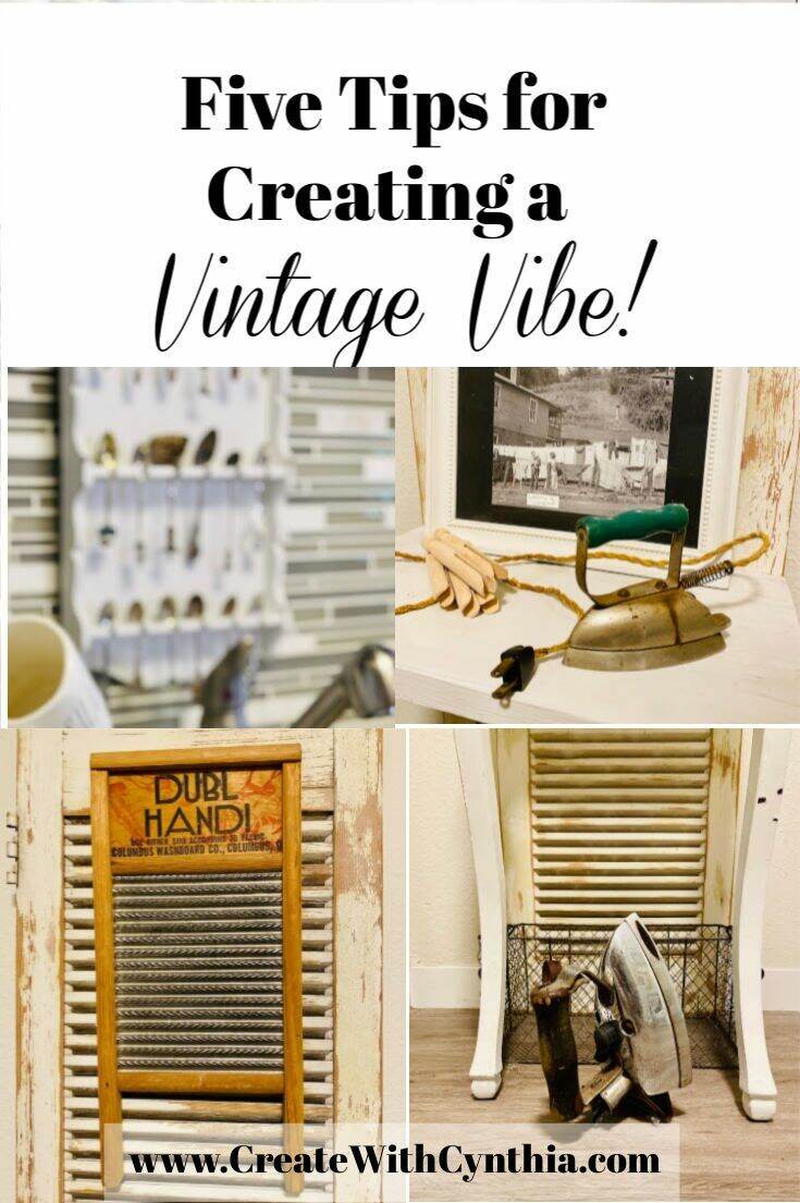 Tips for Creating a Vintage Vibe in your Home! | Create With Cynthia