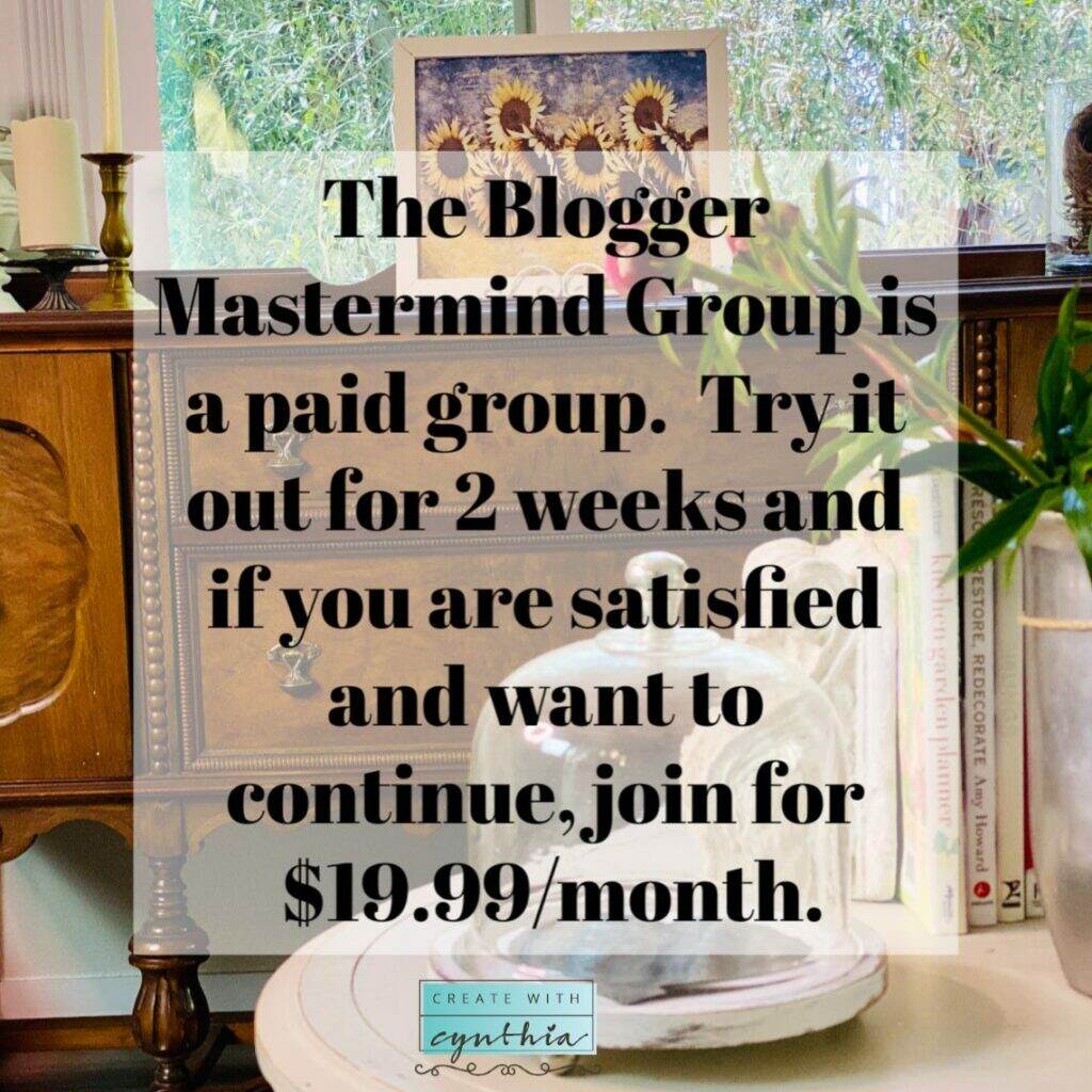 Join a Blogger Mastermind Group.