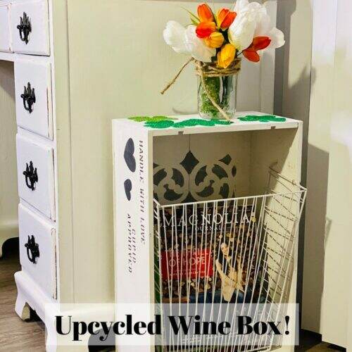 Upcycled Wine Box on Create With Cynthia